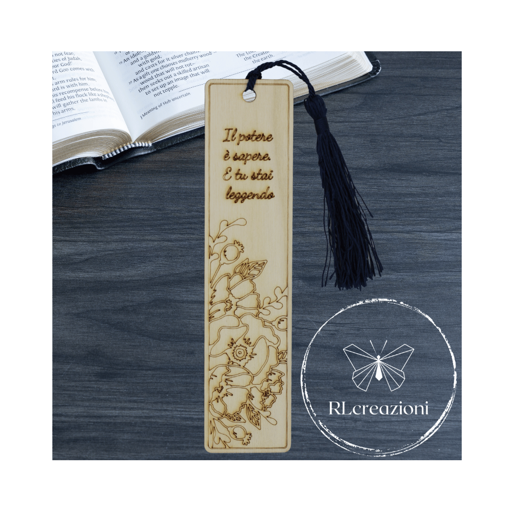 Segnalibro in legno "Il potere é sapere. È tu stai leggendo" Segnalibro in legno "Il potere é sapere. È tu stai leggendo"