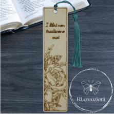 Marque-page en bois "Les livres ne trahissent jamais".